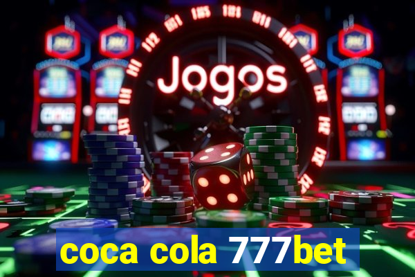 coca cola 777bet